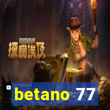 betano 77